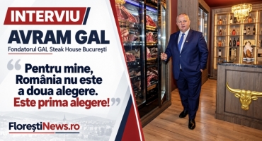 Interviu cu Avram Gal, fondatorul GAL Steak House București - „Pentru mine, România nu este a doua alegere. Este prima alegere!”